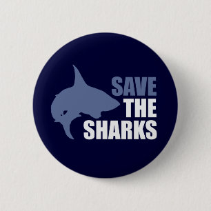 Save The Sharks, Save The Fins slogan 2 Inch Round Button