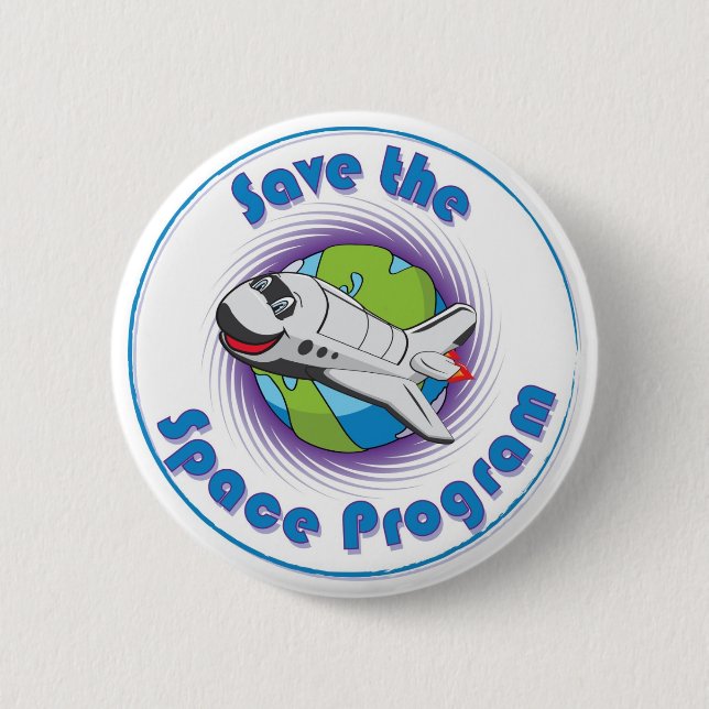 Save the Space Program 2 Inch Round Button (Front)
