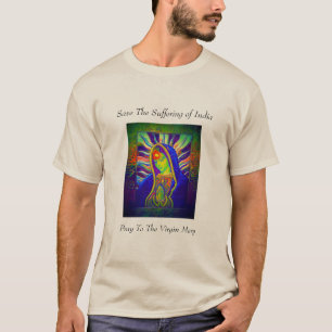 Save The Suffering of India  T-Shirt