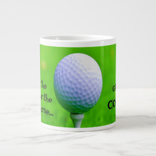 Save the TEA for the Golf Course...Give me COFFEE Large Coffee Mug