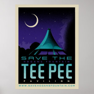 Save The TeePee Poster