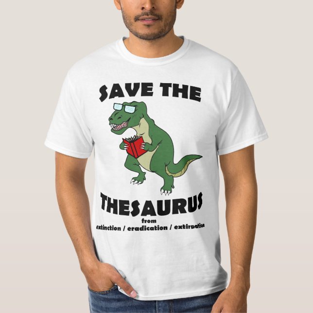 Save The Thesaurus Dinosaur T-Shirt (Front)
