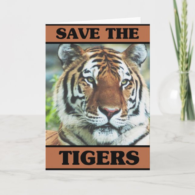 Save the Tigers Card (Front)