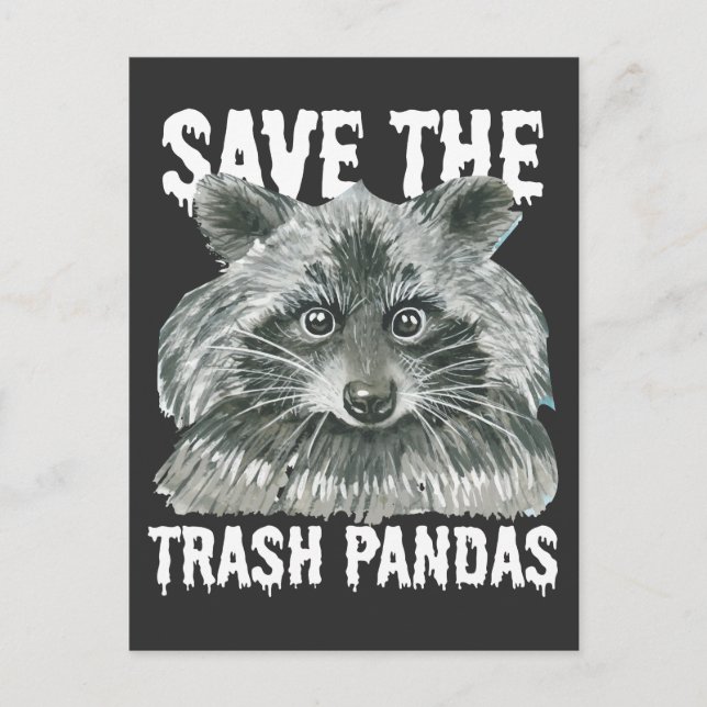 Save The Trash Pandas - Funny Raccoon Awareness Postcard (Front)