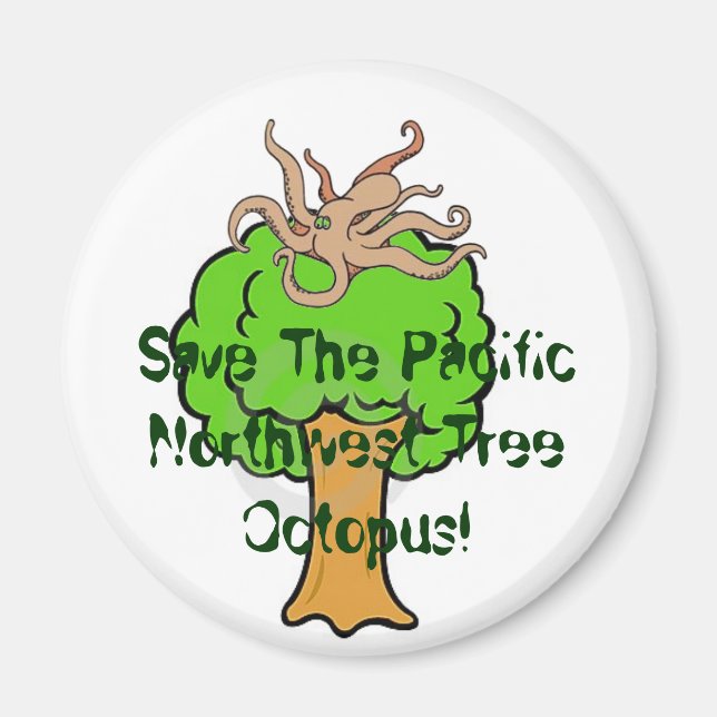 Save the Tree Octopus! Magnet (Front)