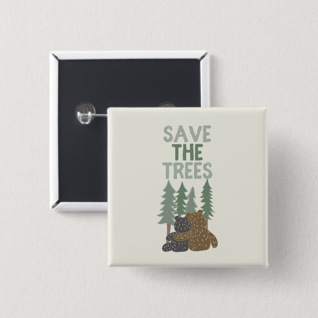 Save the Trees Cute Bears in Forest Earth Day 2 Inch Square Button (Front & Back)