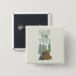 Save the Trees Cute Bears in Forest Earth Day 2 Inch Square Button