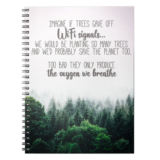 Save the trees oxygen with foggy forest picture notebook (Front)