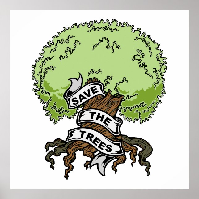 Save The Trees Poster (Front)