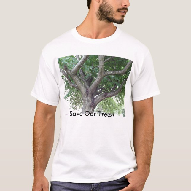 Save The Trees T-shirt (Front)