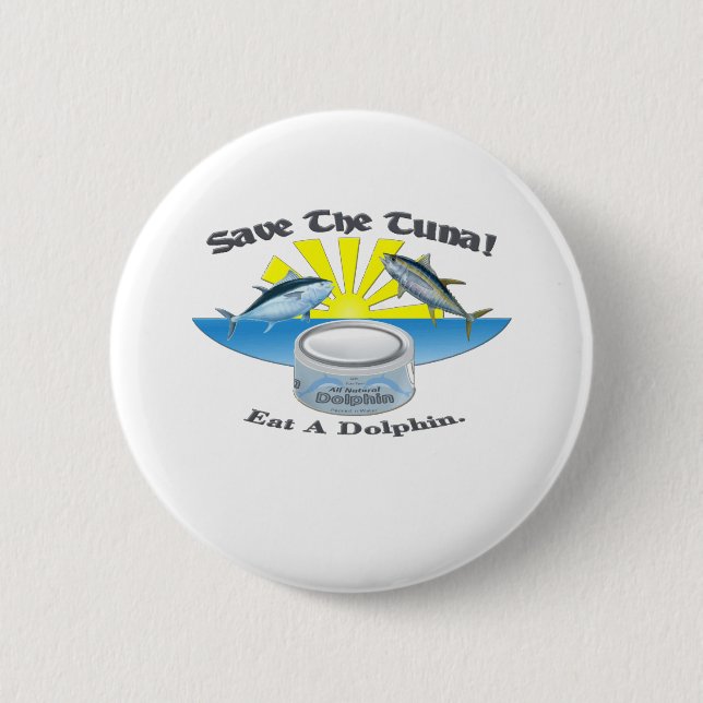 Save The Tuna! 2 Inch Round Button (Front)