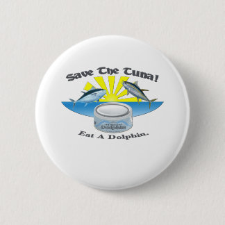 Save The Tuna! 2 Inch Round Button