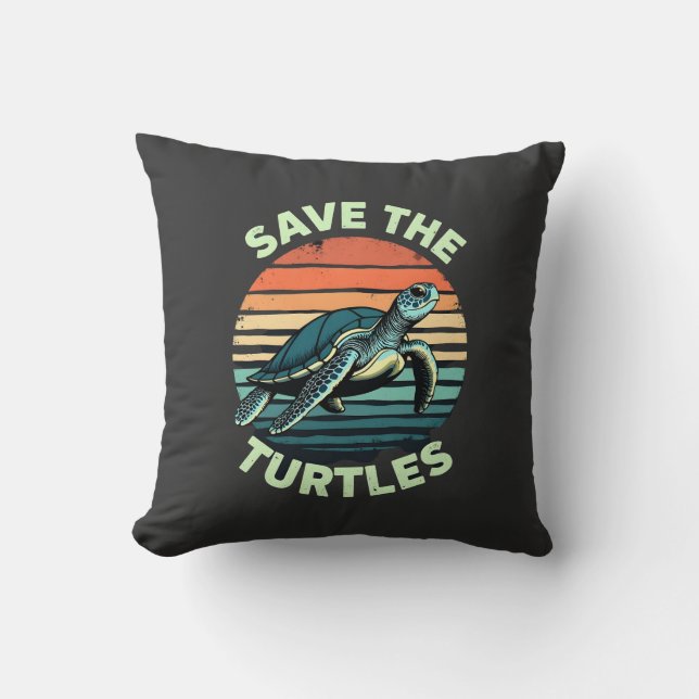 Save The Turtles Animal Turtle Pet Lover (2) Throw Pillow (Front)