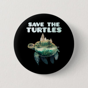 Save the Turtles endangered animals Earth 2 Inch Round Button