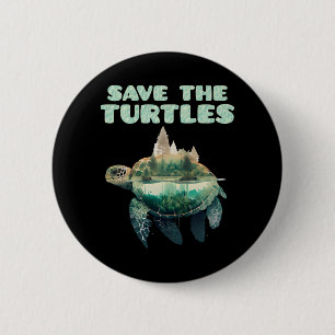 Save the Turtles endangered animals Earth 2 Inch Round Button