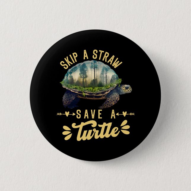 Save the Turtles Environmental Protection Ocean    2 Inch Round Button (Front)