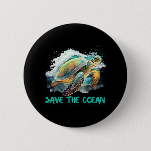 Save the Turtles Environmental protection Ocean 2 Inch Round Button
