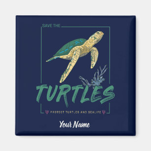 Save the Turtles for girl who just loves tortoise Magnet