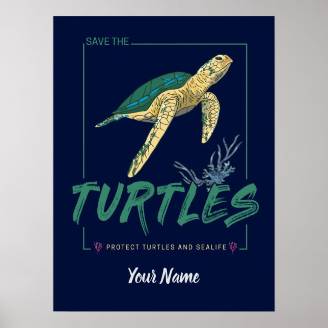 Save the Turtles for girl who just loves tortoise Poster (Front)