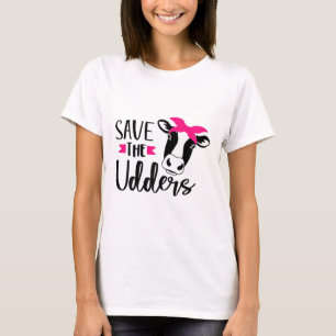 Save The Udders Breast Cancer Awareness T-Shirt