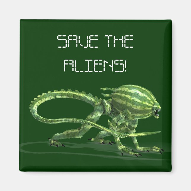Save The Watermelon Aliens Magnet (Front)