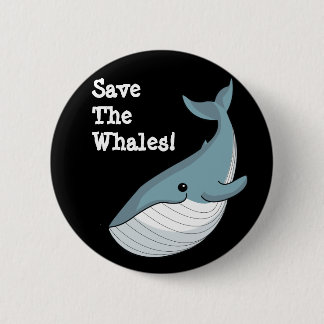 Save The Whales 2 Inch Round Button