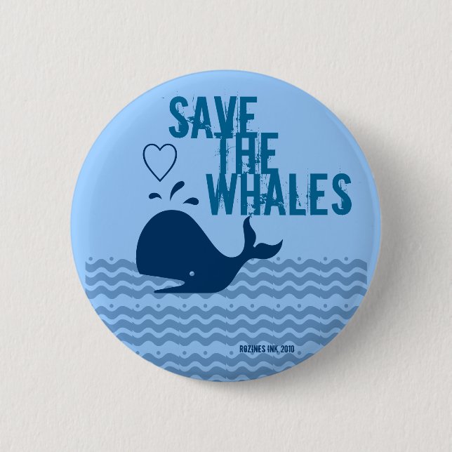 Save The Whales - Environmentally Conscious 2 Inch Round Button (Front)