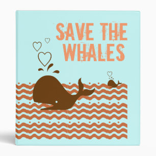Save The Whales - Environmentally Conscious Binder