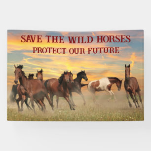Save The Wild Horses Banner