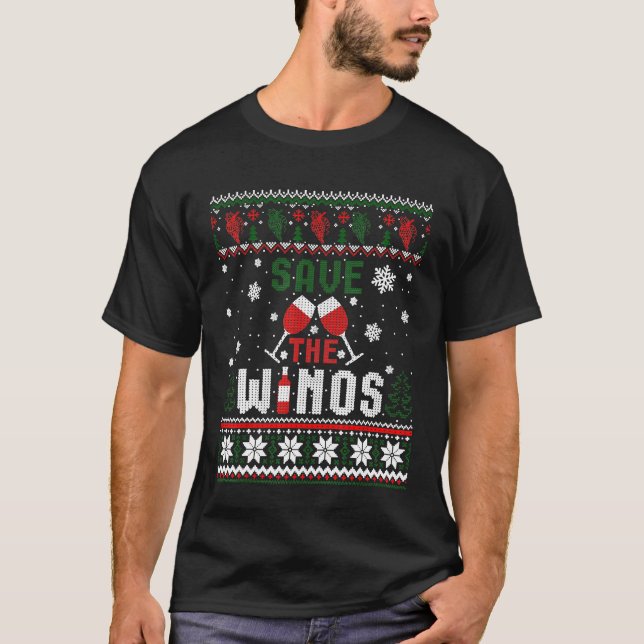 Save The Winos Funny Drinking Wine Christmas Ugly  T-Shirt (Front)