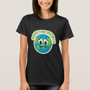 Save The World For Environmental Protection Fans L T-Shirt