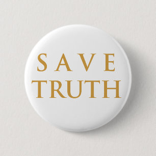Save Truth 2 Inch Round Button