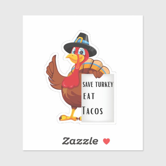 Save Turkey Eat Tacos (Sheet)