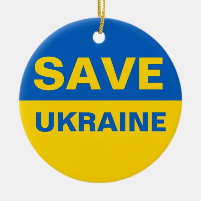 Save Ukraine Ukrainian Flag Ceramic Ornament (Front)