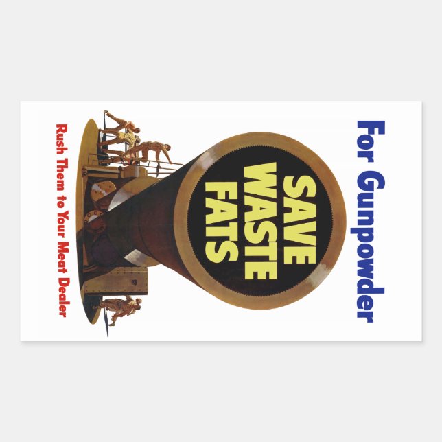 Save Waste Fats ~ For Gunpowder Sticker (Front)
