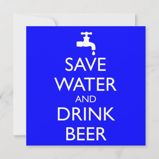 SAVE WATER AND DRINK BEER INVITATION (Back)