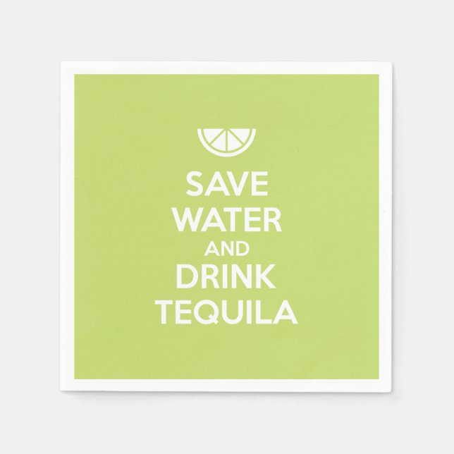 Save Water and Drink Tequila Napkin (Front)