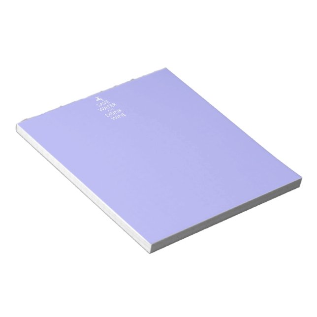 SAVE WATER AND DRINK WINE NOTEPAD (Angled)