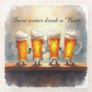 Save Water, Drink a Beer Glass Coaster
