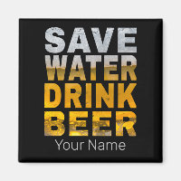Save Water Drink Beer Saying For Bachelor Party