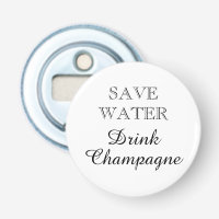 Save Water Drink Champagne funny magnetic