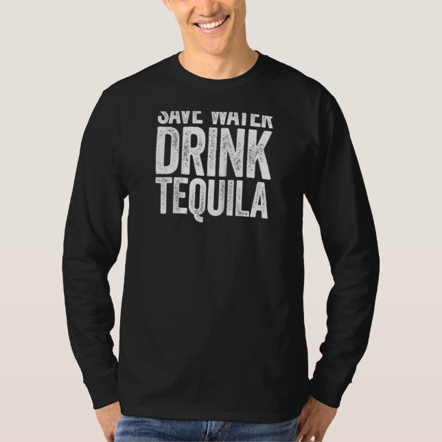 Save Water Drink Tequila Drinking  Raglan T-Shirt (Front)