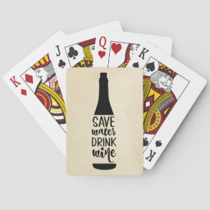 Save Water Drink Wine Black Bottle Silhouette Playing Cards