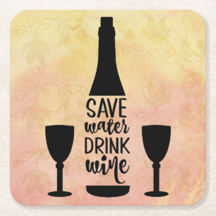 Save Water Drink Wine Black Bottle Two Glasses Square Paper Coaster
