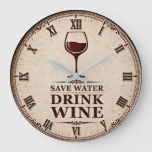 Save Water Drink Wine Large Clock