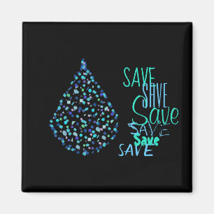 Save Water Drop Droplet Funky Magnet