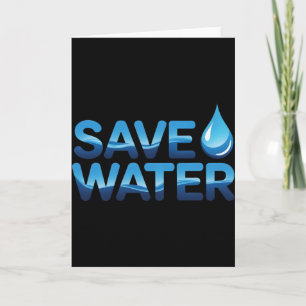 Save Water Environmental Conservation Typography A Card