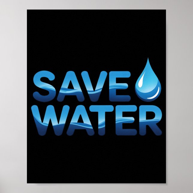 Save Water Environmental Conservation Typography A Poster (Front)