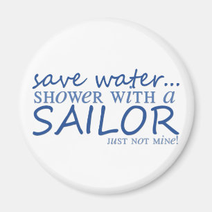 Save Water... Magnet
