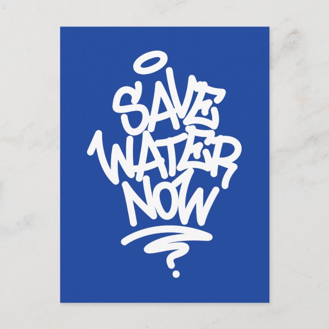Save Water Now Postcard (Front)